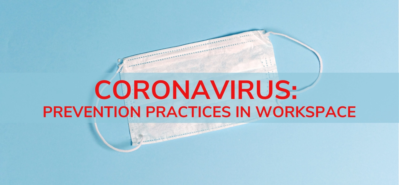 Coronavirus: Prevention Practices in Workspace